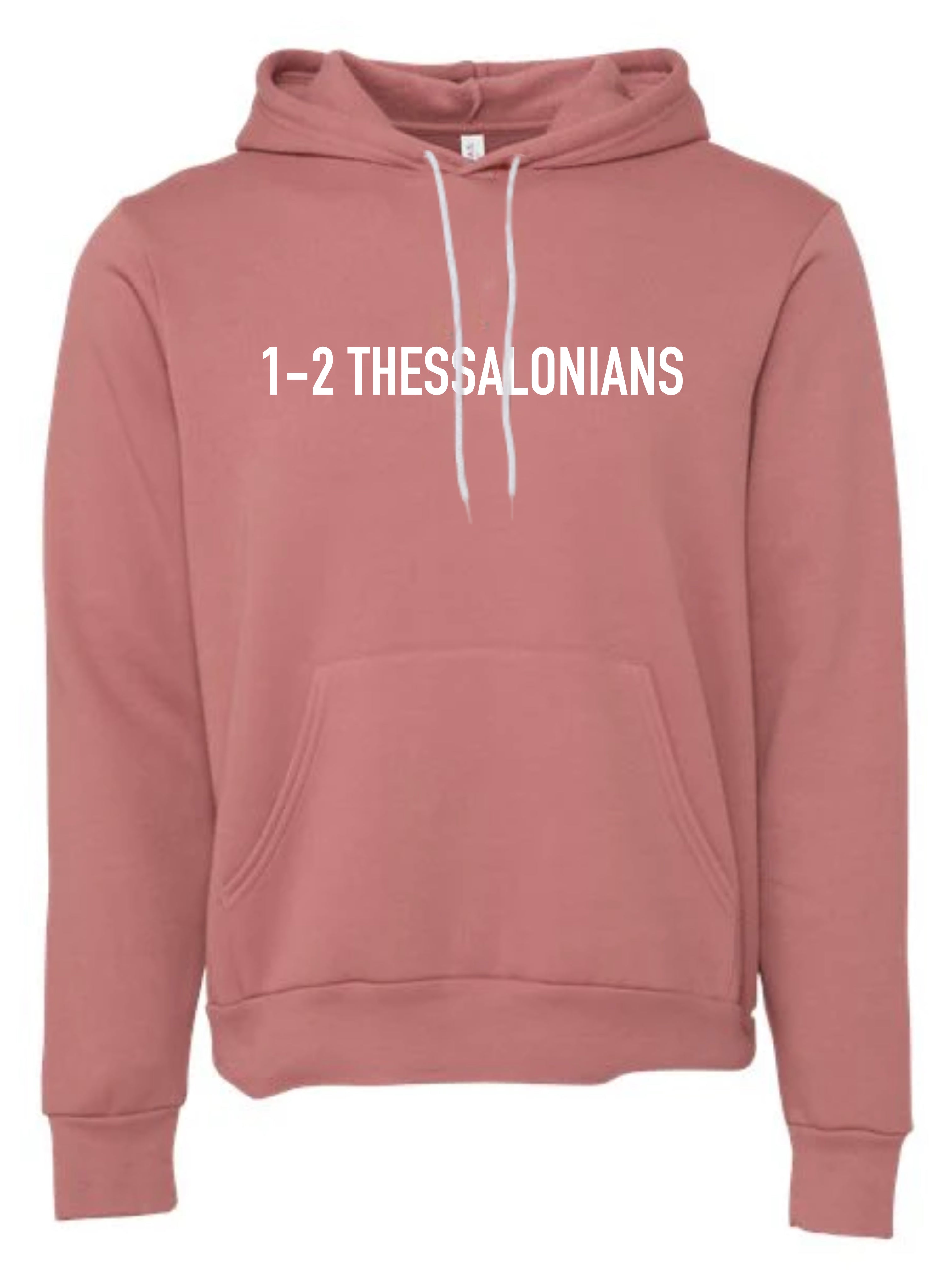 The Books of 1 and 2 Thessalonians Hoodie